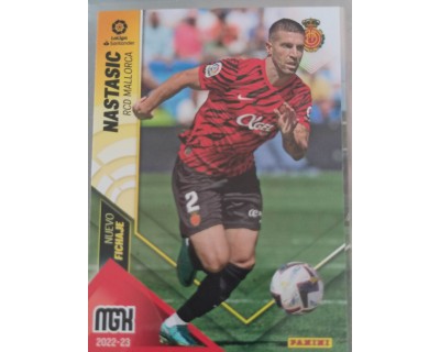 MEGACRACKS 2022/2023 NASTASIC NUEVO FICHAJE Nº 467 TERCERA EDICION