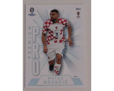 TOPPS UEFA EURO 2024 MATEO KOVACIC PREMIUM PRO PP 2