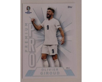 TOPPS UEFA EURO 2024 OLIVIER GIROUD PREMIUM PRO PP 4