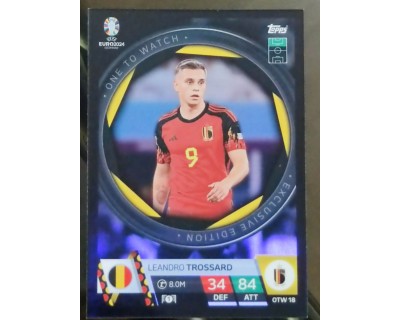 TOPPS UEFA EURO 2024 LEANDRO TROSSARD ONE TO WATCH OTW18