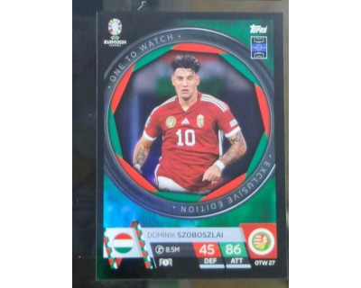 TOPPS UEFA EURO 2024 DOMINIK SZOBOSZLAI ONE TO WATCH OTW27