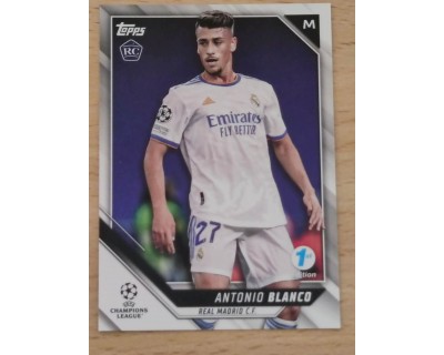 TOPPS UCL 2021/2022 ANTONIO BLANCO Nº124 1ST EDITION ROOKIE CARD