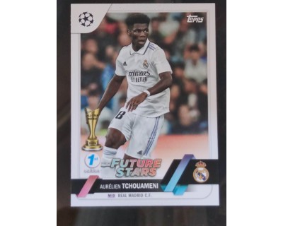 TOPPS UEFA CHAMPIONS LEAGUE 2022/2023 TCHOUAMENI Nº124 FUTURE STARS 1ST EDITION