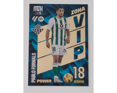 Megacracks 2024/2025 PABLO FORNALS ZONA VIP POWER Nº P401