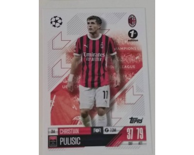 MATCH ATTAX CHAMPIONS LEAGUE 2024/2025 CHRISTIAN PULISIC Nº 314 1ST