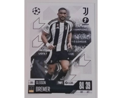 MATCH ATTAX CHAMPIONS LEAGUE 2024/2025 GLEISON BREMER Nº 319 1ST