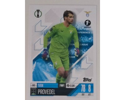 MATCH ATTAX CHAMPIONS LEAGUE 2024/2025 IVAN PROVEDEL Nº 362 1ST