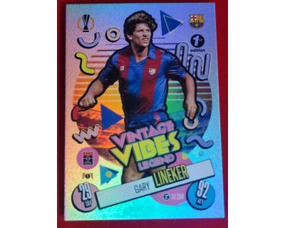 MATCH ATTAX CHAMPIONS LEAGUE 2024/2025 GARY LINEKER VIBES LEGEND 421 1ST