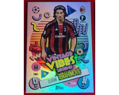 MATCH ATTAX CHAMPIONS LEAGUE 2024/2025 ZLATAN IBRAHIMOVIC VIBES LEGEND 428 1ST