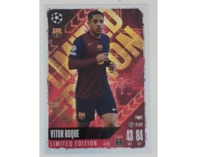 MATCH ATTAX UCL VITOR ROQUE LIMITED EDITION NºLE10