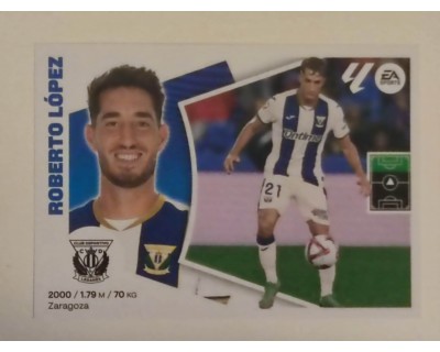 LIGA ESTE 2024/2025 ROBERTO LOPEZ CD LEGANES Nº18 BIS COLOCA CUARTA EDICION