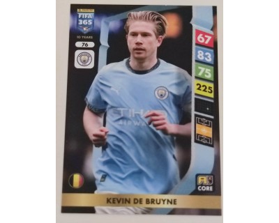 ADRENALYN FIFA 365 2025 KEVIN DE BRUYNE MANCHESTER CITY Nº76