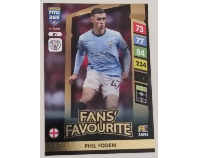 ADRENALYN FIFA 365 2025 PHIL FODEN MANCHESTER CITY Nº81 FANS´ FAVOURITE