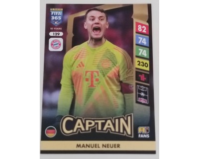 ADRENALYN FIFA 365 2025 MANUEL NEUER FC BAYERN MÜNCHEN Nº129 CAPTAIN