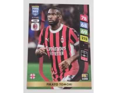 ADRENALYN FIFA 365 2025 FIKAYO TOMORI AC MILAN Nº192