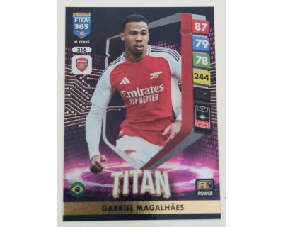 ADRENALYN FIFA 365 2025 GABRIEL MAGALHAES TITANS Nº316