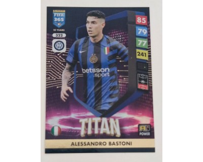 ADRENALYN FIFA 365 2025 ALESSANDRO BASTONI TITANS Nº322