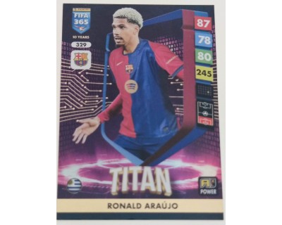 ADRENALYN FIFA 365 2025 RONALD ARAUJO TITANS Nº329