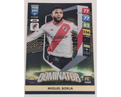 ADRENALYN FIFA 365 2025 MIGUEL BORJA DOMINATORS Nº346