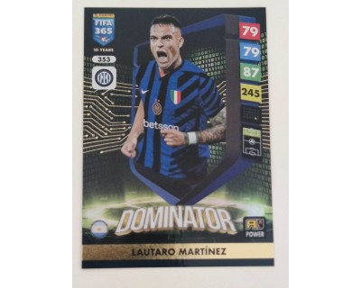 ADRENALYN FIFA 365 2025 LAUTARO MARTINEZ DOMINATORS Nº353