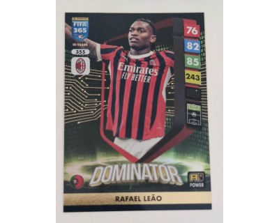 ADRENALYN FIFA 365 2025 RAFAEL LEAO DOMINATORS Nº355