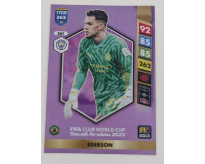 ADRENALYN FIFA 365 2025 EDERSON - MANCHESTER CITY FIFA CLUB WORLD CUP 2023 Nº361