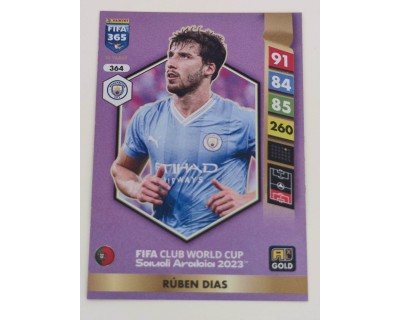 ADRENALYN FIFA 365 2025 RUBEN DIAS - MANCHESTER CITY FIFA CLUB WORLD CUP 2023 Nº364