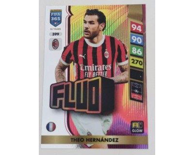 ADRENALYN FIFA 365 2025 THEO HERNANDEZ FLUO Nº399