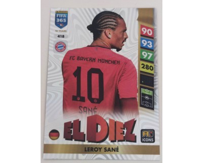 ADRENALYN FIFA 365 2025 LEROY SANE EL DIEZ Nº418