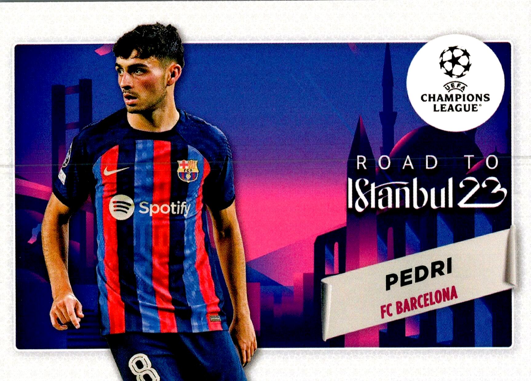 TOPPS UEFA CHAMPIONS LEAGUE 2022/2023 PEDRI ROAD TO ISTANBUL 23 NºRF-6