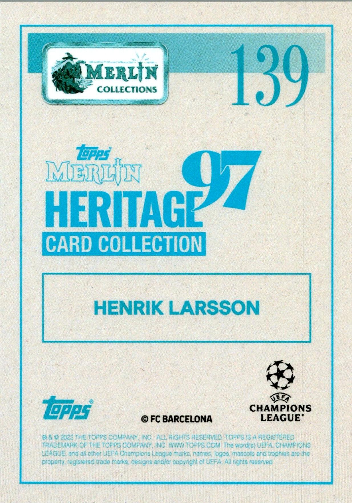 TOPPS MERLIN HERITAGE 97 2021/2022 HENRIK LARSSON Nº139