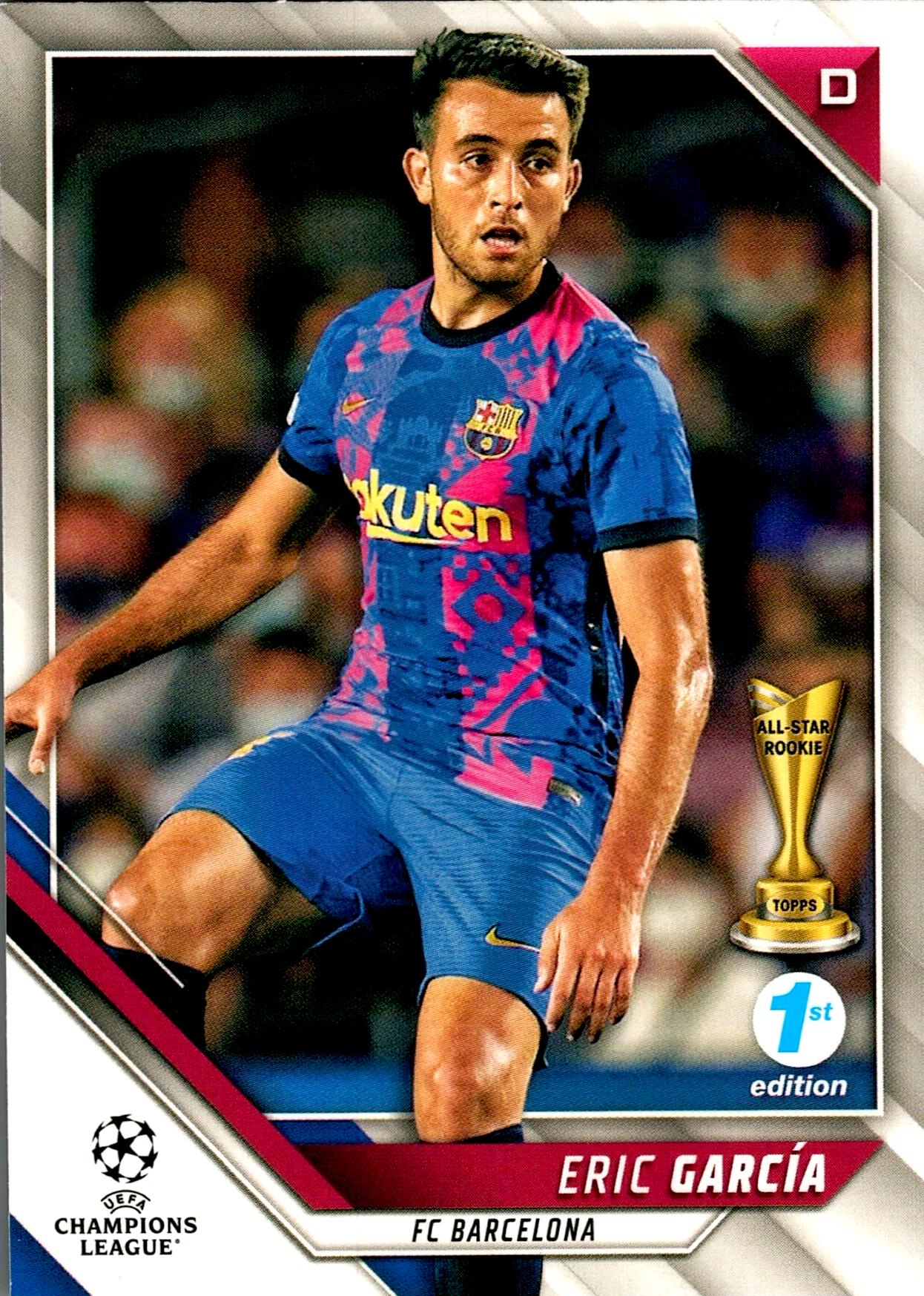 TOPPS UEFA CHAMPIONS LEAGUE 2021/2022 ERIC GARCIA ALL STARS ROOKIE Nº96 1ST