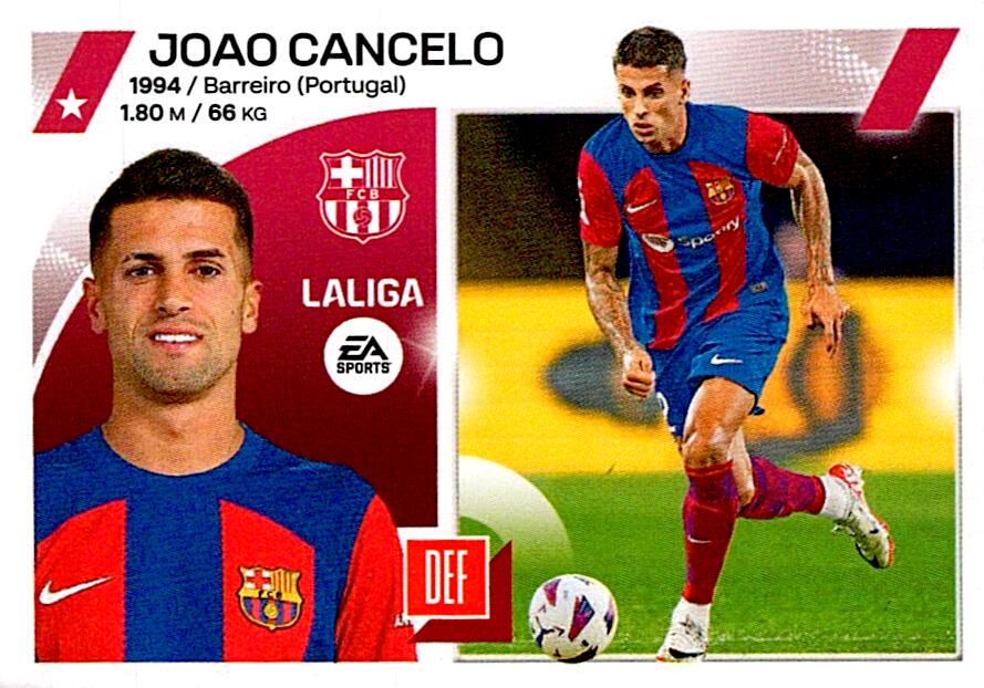 LIGA ESTE 2023/2024 JOAO CANCELO ULTIMO FICHAJE Nº55 CUARTA EDICION