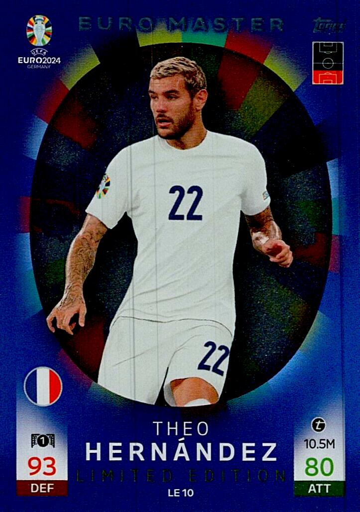 TOPPS MATCH ATTAX UEFA EURO 2024 THEO HERNANDEZ LIMITED EDITION NºLE10