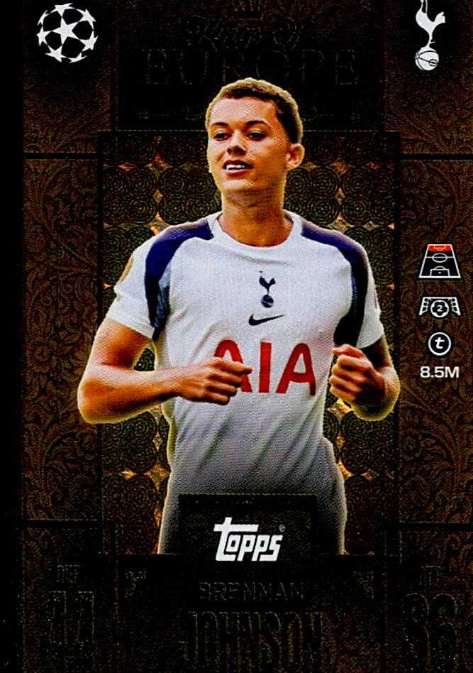 TOPPS MATCH ATTAX EXTRA 2025/26 BRENNAN JOHNSON KINGS OF EUROPE Nº231