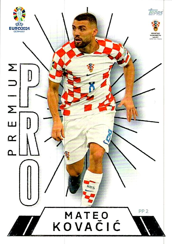 TOPPS UEFA EURO 2024 MATEO KOVACIC PREMIUM PRO PP 2