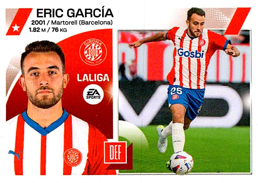 LIGA ESTE 2023/24 ERIC GARCIA GIRONA FC Nº9 BIS COLOCA CUARTA EDICION