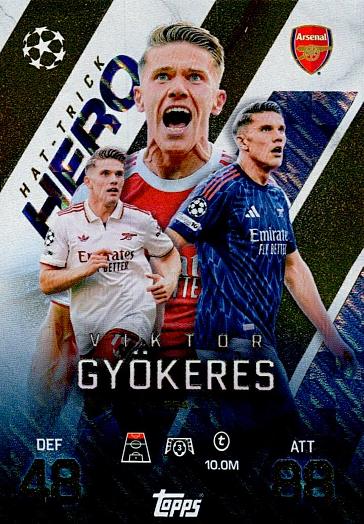 TOPPS MATCH ATTAX EXTRA 2025/26 VIKTOR GYÖKERES HAT-TRICK HERO Nº254