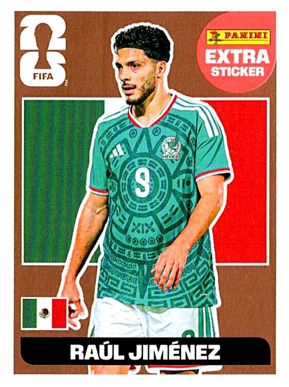 STICKERS FIFA WORLD CUP 2026 RAUL JIMENEZ EXTRA STICKER BRONZE