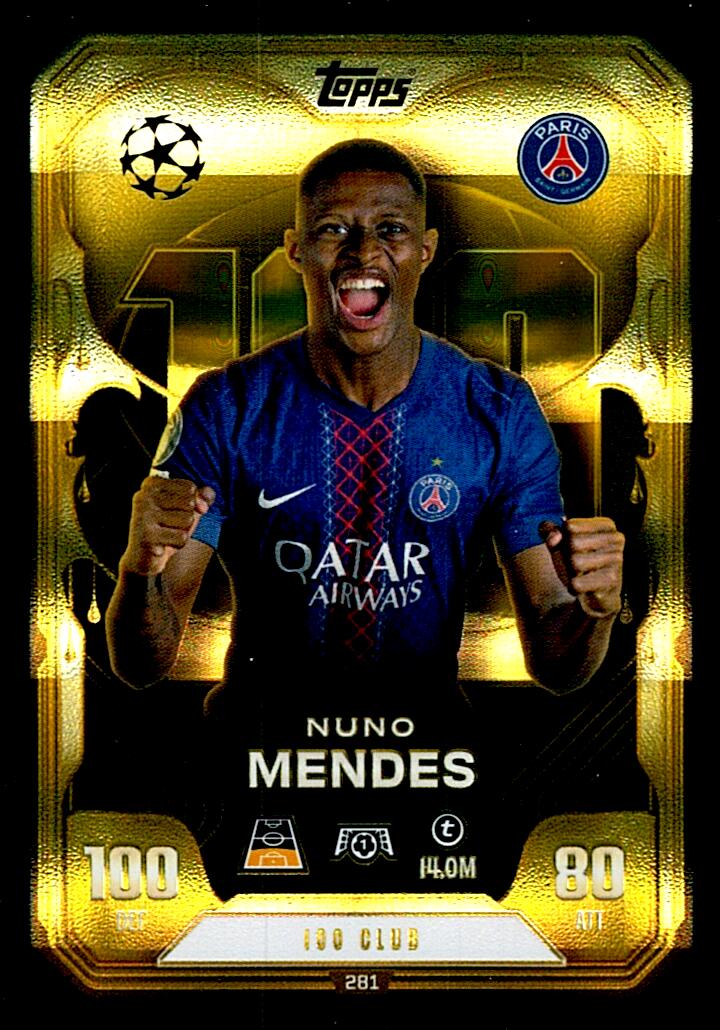 TOPPS MATCH ATTAX EXTRA 2025/26 NUNO MENDES 100 CLUB Nº281