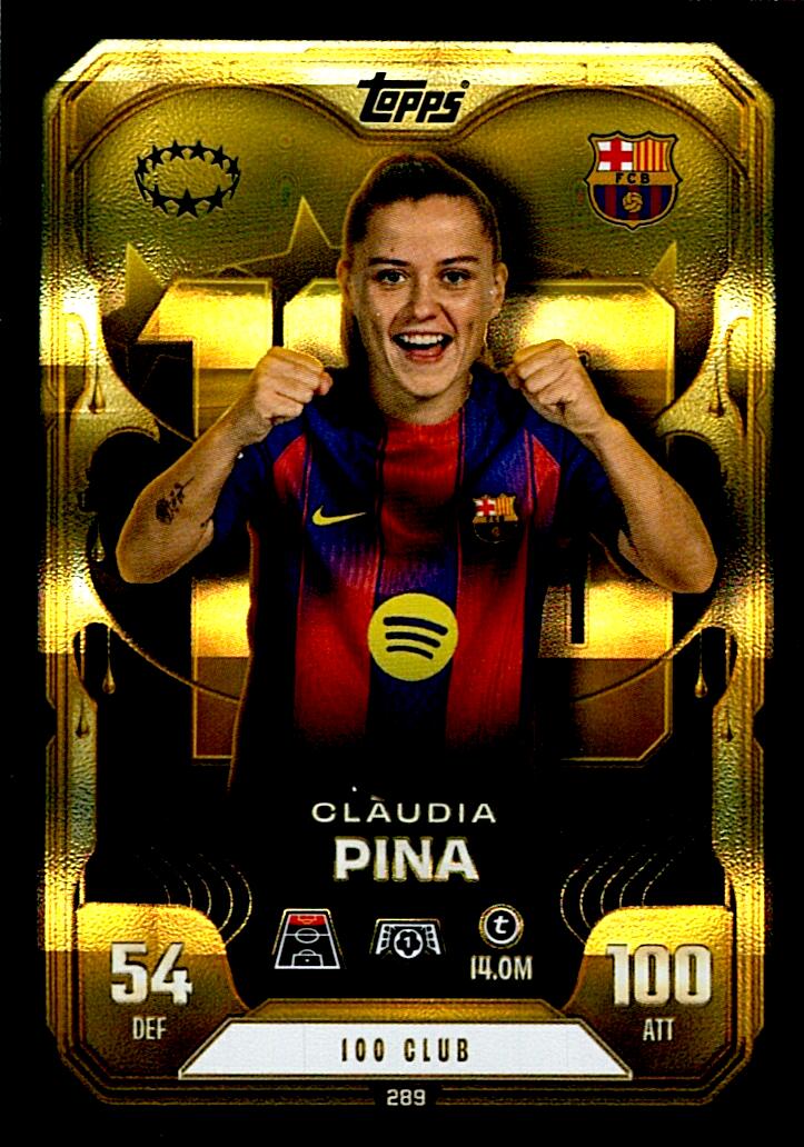 TOPPS MATCH ATTAX EXTRA 2025/26 CLAUDIA PINA 100 CLUB Nº289