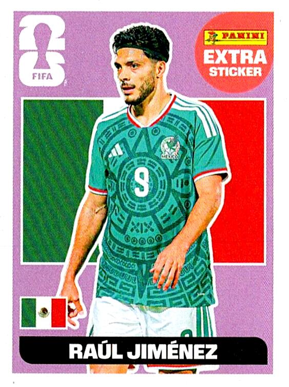 STICKERS FIFA WORLD CUP 2026 RAUL JIMENEZ EXTRA STICKER BASE
