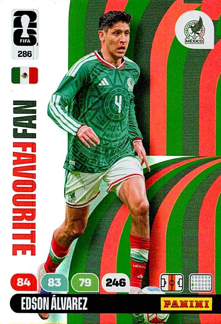 ADRENALYN WORLD CUP 2026 EDSON ALVAREZ MEXICO FANS FAVOURITE Nº286