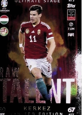 TOPPS MATCH ATTAX UEFA EURO 2024 KERKEZ RAW TALENT LIMITED EDITION NºRT3