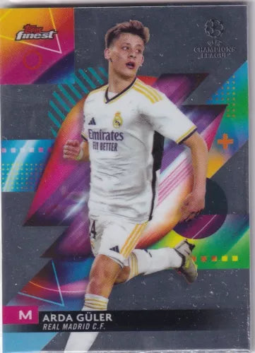 TOPPS FINEST UCL 2023/2024 ARDA GÜLER Nº37